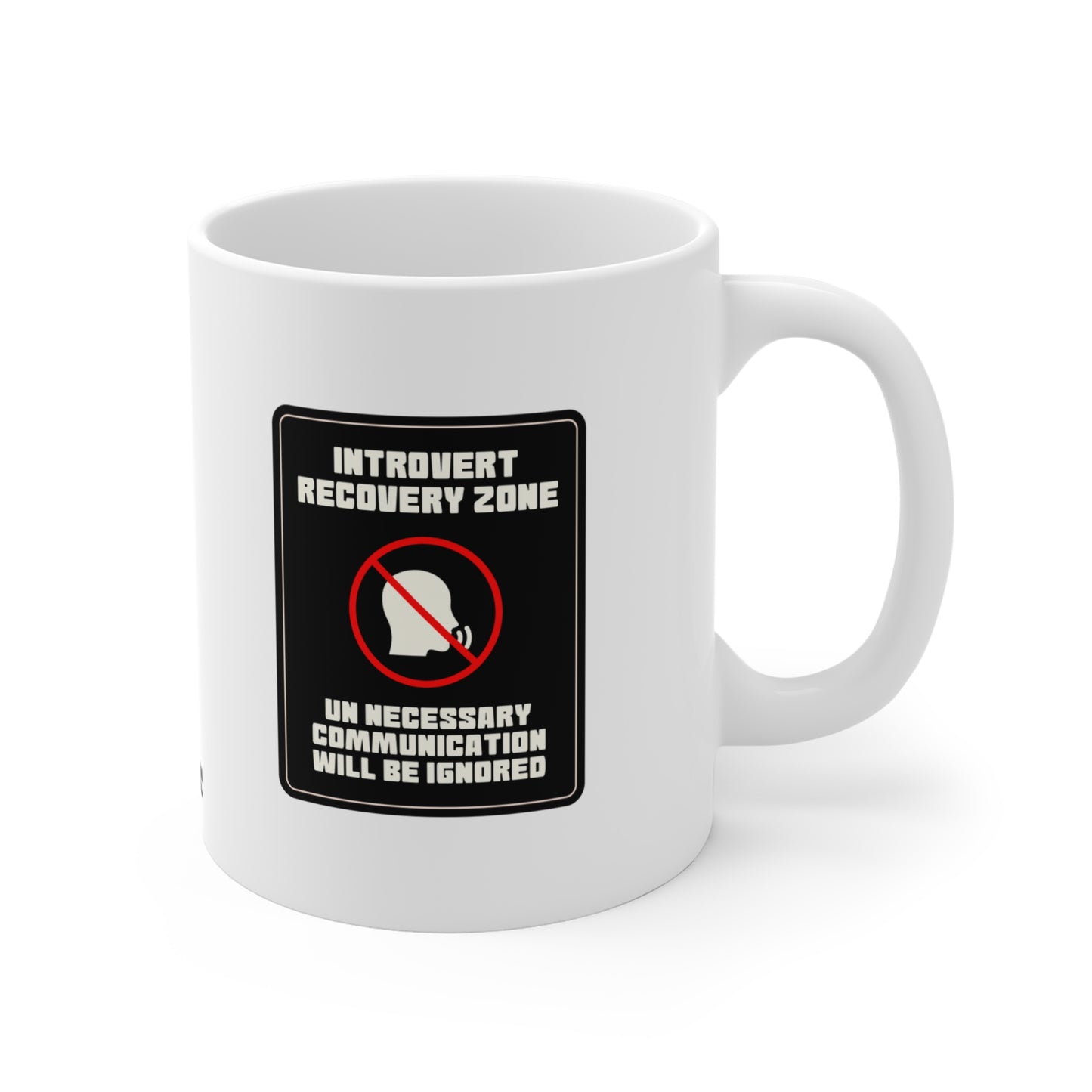 Introvert Recovery Zone Mug 11oz